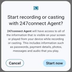 Start recording or casting with 247connect Agent. With Cancel and Start now buttons.