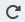 Circular arrow pointing clockwise.