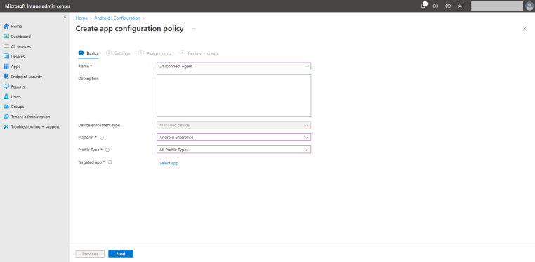 Microsoft Intune admin centre showing the 'Create app configuration policy' screen for Android, with 247connect Agent selected as the app, targeting Android Enterprise and all profile types.