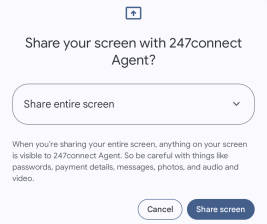 System dialog asking to share the entire screen with 247connect Agent, with Cancel and Share screen options.