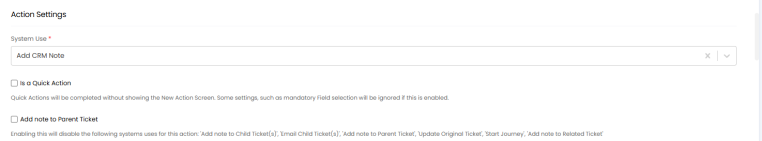 Action Settings page showing an action configured to add a CRM note, with options for quick actions and parent ticket notes available.