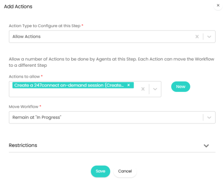 Add Actions dialog showing the "Create a 247connect on-demand session" action configured for a workflow step, with the workflow set to remain in the In Progress stage after the action is used.