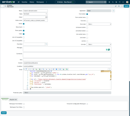 ServiceNow UI Action form for creating an on-demand session, showing fields, selected options and a script that builds a URL and opens it in a new tab.